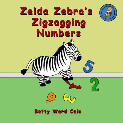 Book cover for Zelda Zebra's Zigzagging Numbers