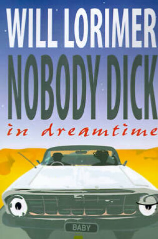 Cover of Nobody Dick in Dreamtime