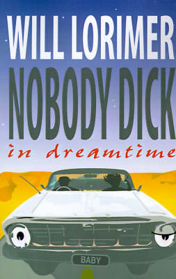 Book cover for Nobody Dick in Dreamtime