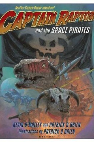 Cover of Captain Raptor and the Space Pirates