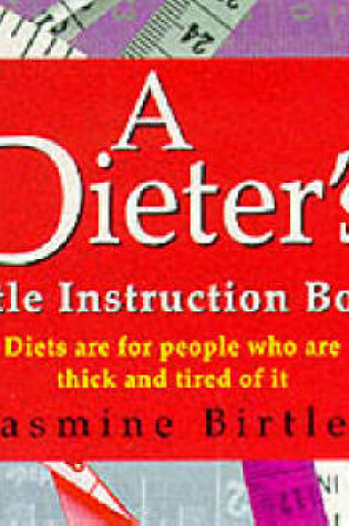 Cover of A Dieter's Little Instruction Book