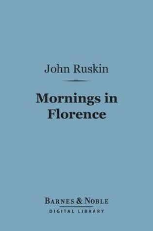 Cover of Mornings in Florence (Barnes & Noble Digital Library)