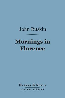 Cover of Mornings in Florence (Barnes & Noble Digital Library)