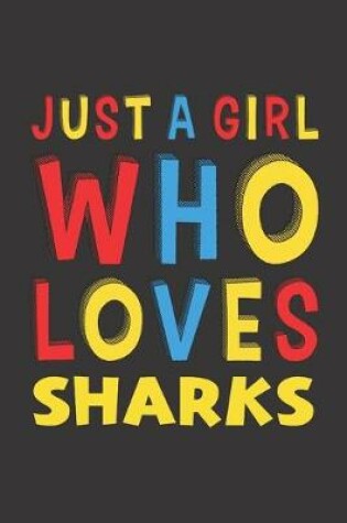 Cover of Just A Girl Who Loves Sharks