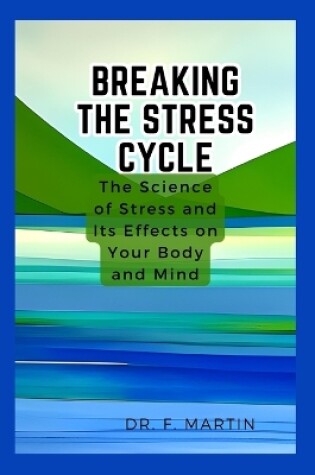 Cover of Breaking the Stress Cycle