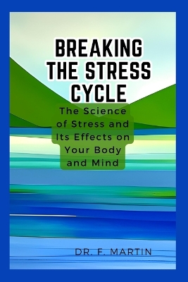 Cover of Breaking the Stress Cycle