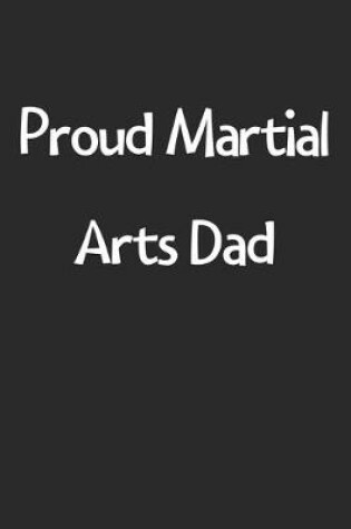 Cover of Proud Martial Arts Dad