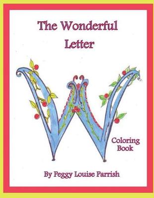 Book cover for The Wonderful Letter W Coloring Book