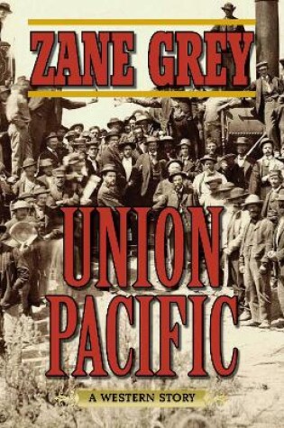 Cover of Union Pacific