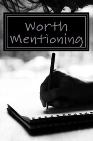 Cover of Worth Mentioning