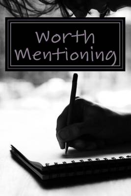 Book cover for Worth Mentioning