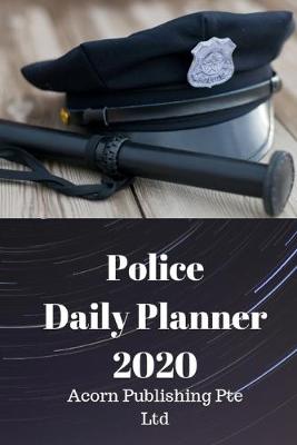 Book cover for Police Daily Planner 2020