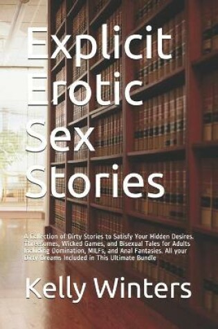 Cover of Explicit Erotic Sex Stories