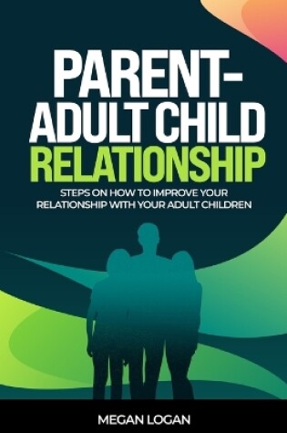 Cover of Parent-Adult Child Relationship