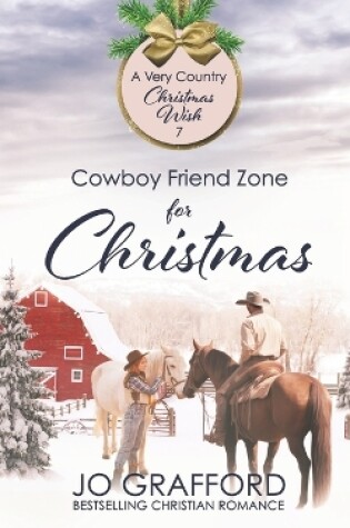 Cover of Cowboy Friend Zone for Christmas
