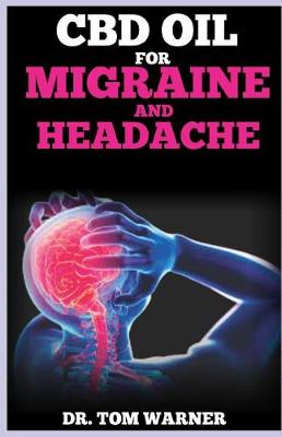 Book cover for CBD Oil for Migraine and Headache