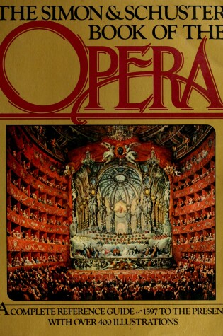 Cover of The Simon and Schuster Book of the Opera