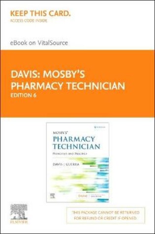 Cover of Mosby'S Pharmacy Technician Elsevier eBook on Vitalsource (Retail Access Card): Principles and Practice