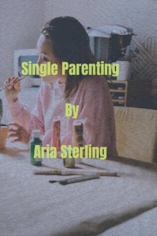 Cover of Single Parenting