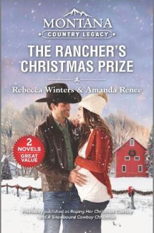 Cover of Montana Country Legacy: The Rancher's Christmas Prize