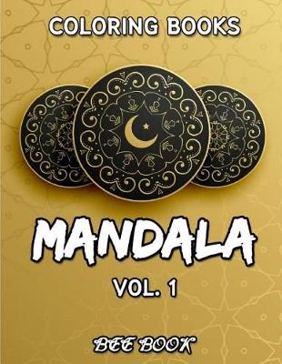 Book cover for Coloring Book Vol. 1 Mandala by Bee Book