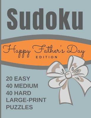 Book cover for Happy Father's Day Edition Sudoku Puzzles