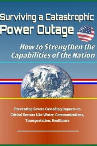 Cover of Surviving a Catastrophic Power Outage