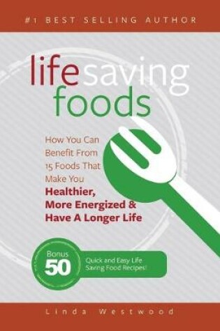Cover of Life Saving Foods