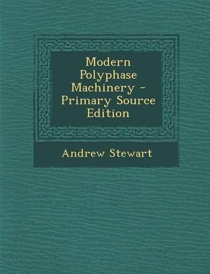 Book cover for Modern Polyphase Machinery