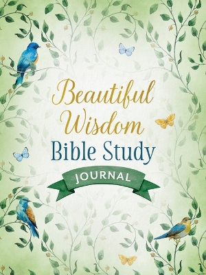 Cover of Beautiful Wisdom Bible Study Journal