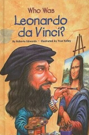 Cover of Who Was Leonardo da Vinci?