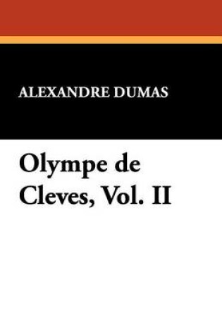 Cover of Olympe de Cleves, Vol. II