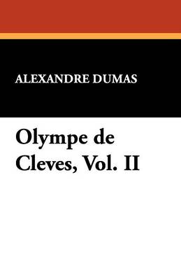 Book cover for Olympe de Cleves, Vol. II