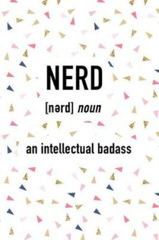 Cover of Nerd an Intellectual Badass