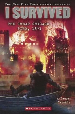 Cover of I Survived the Great Chicago Fire, 1871