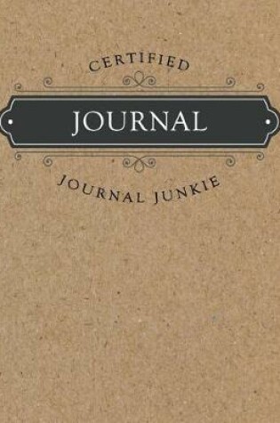 Cover of Certified Journal Junkie