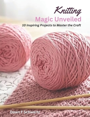 Book cover for Knitting Magic Unveiled