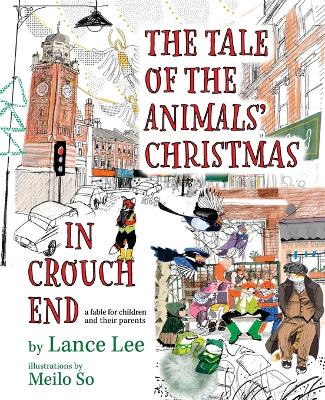 Book cover for The Tale Of The Animals' Christmas In Crouch End