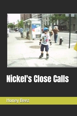 Book cover for Nickel's Close Calls