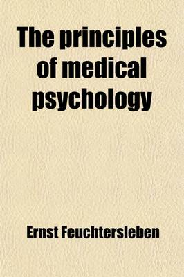 Cover of The Principles of Medical Psychology