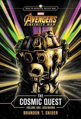 Cover of Marvel's Avengers: Infinity War: The Cosmic Quest Volume One