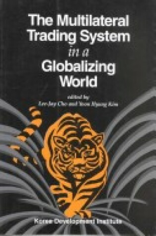 Cover of Multilateral Trading System in a Globalizing Wo