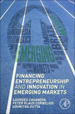 Book cover for Financing Entrepreneurship and Innovation in Emerging Markets