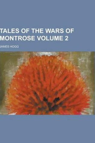 Cover of Tales of the Wars of Montrose Volume 2