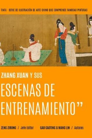 Cover of Zhang Xuan Y Sus "Escenas de Entrenamiento" (Spanish Edition)