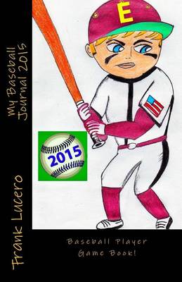 Book cover for My Baseball Journal 2015