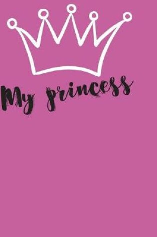 Cover of My princess