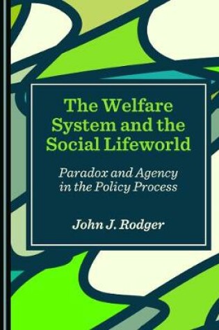 Cover of The Welfare System and the Social Lifeworld