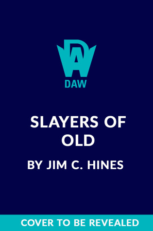 Cover of Slayers of Old