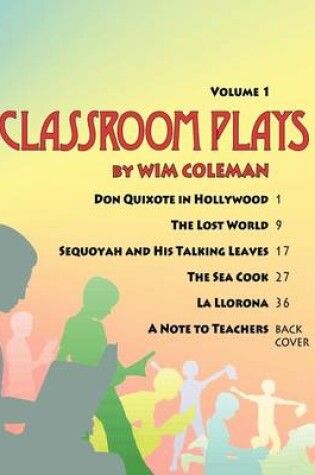 Cover of Classroom Plays by Wim Coleman